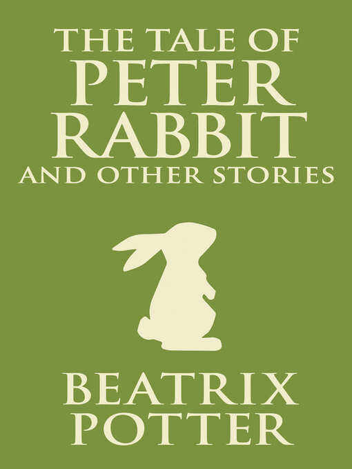 Title details for The Tale of Peter Rabbit and Other Stories by Beatrix Potter - Wait list